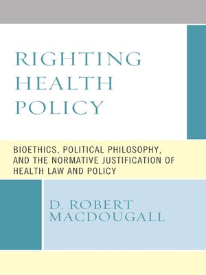 cover image of Righting Health Policy